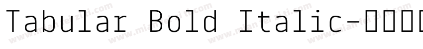 Tabular Bold Italic字体转换